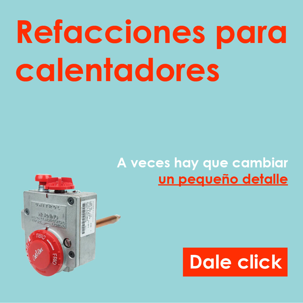 Refacciones para calentadores